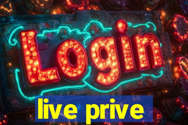 live prive